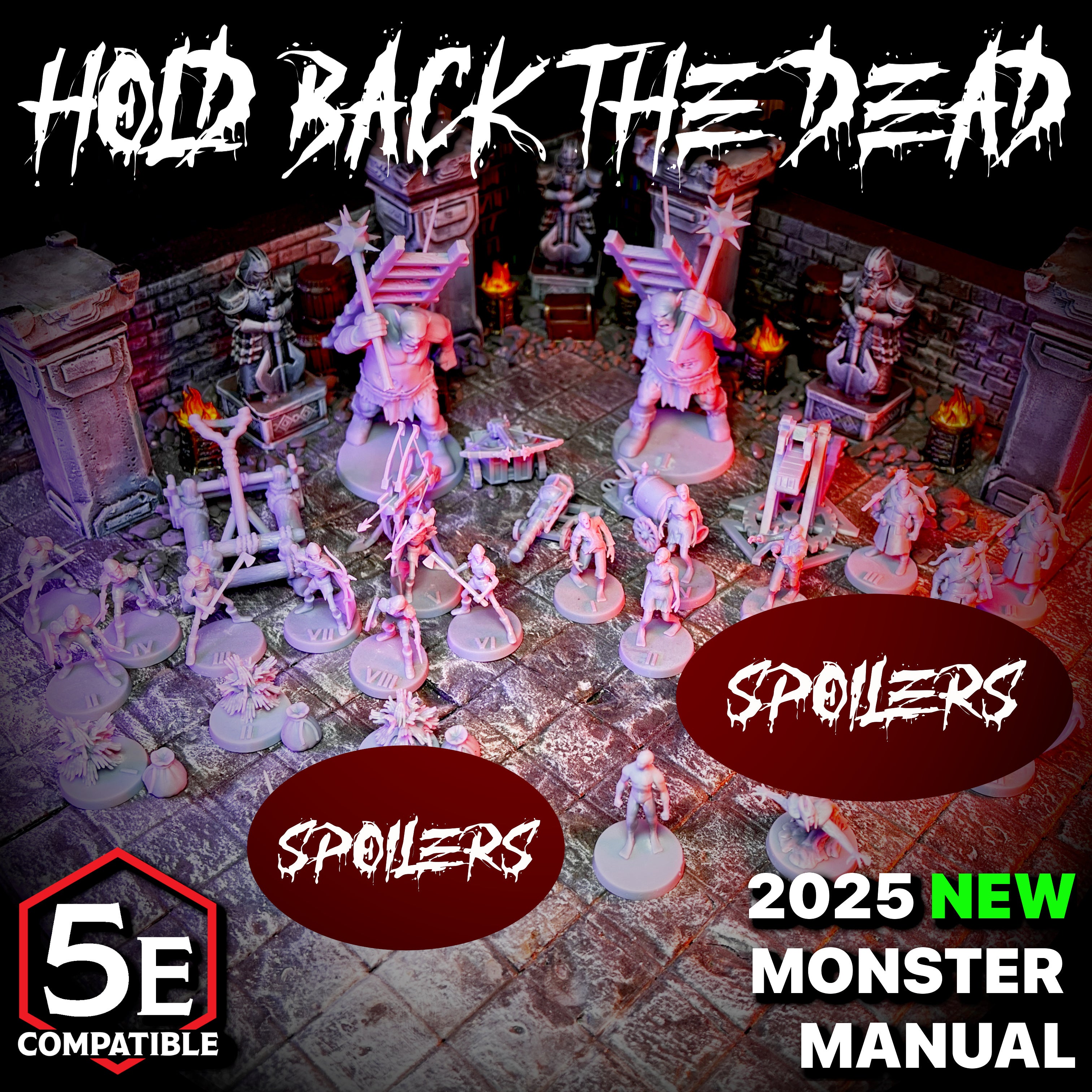 The highest quality, reasonably priced 28mm scale Hold Back The Dead miniatures for Dungeons & Dragons, Pathfinder, GURPS, and other TTRPGS!
